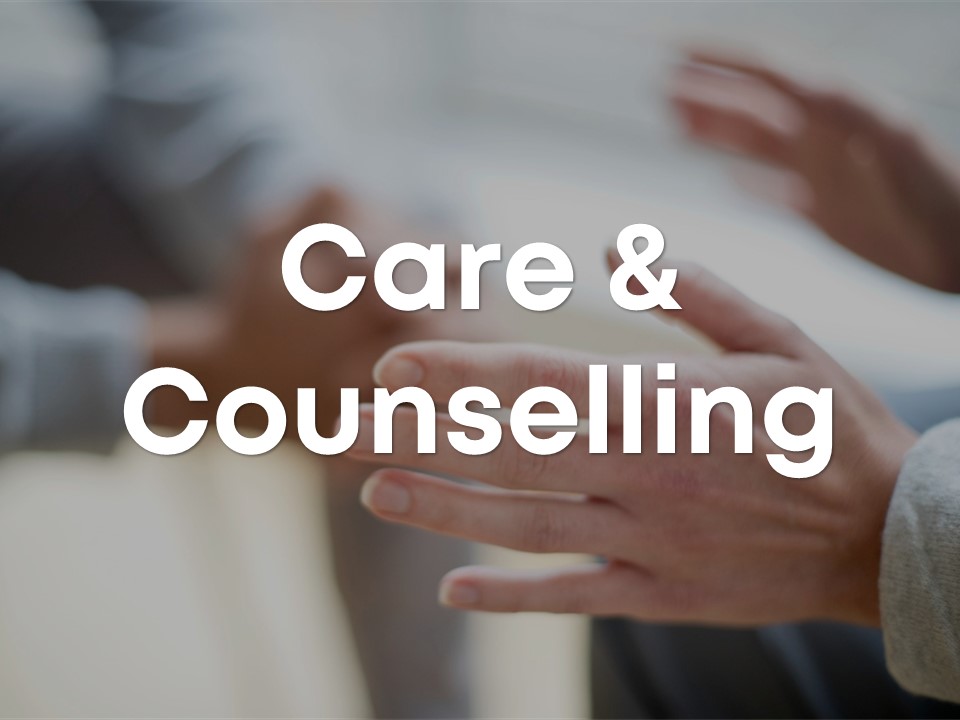 Care and Counselling